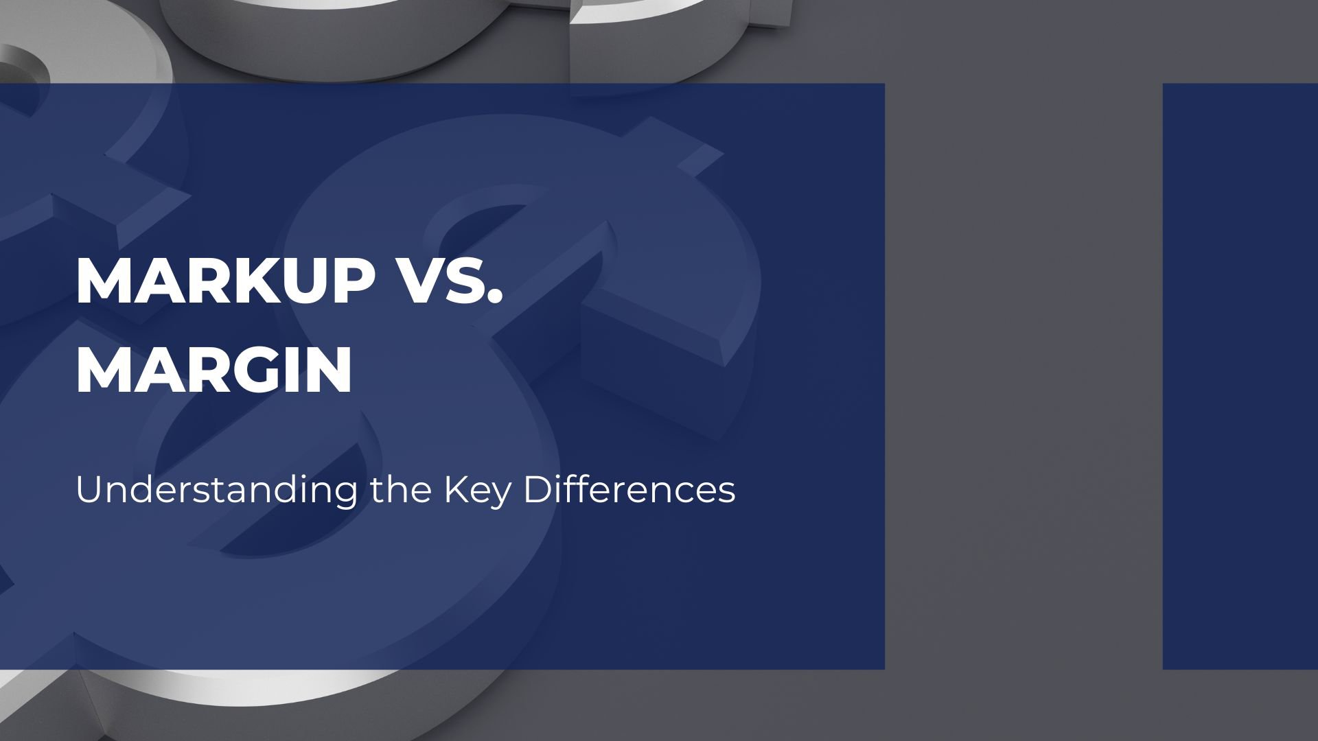 Price Markup vs Margin: What are the Key Differences?